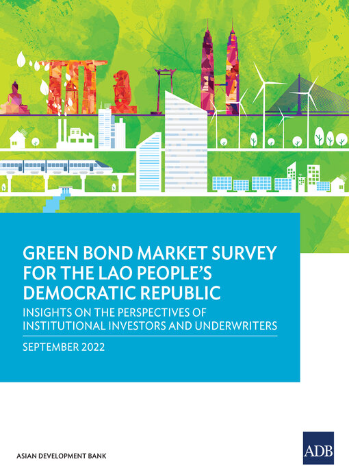 Title details for Green Bond Market Survey for the Lao People's Democratic Republic by Asian Development Bank - Available